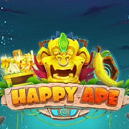 Happy Ape Slot: Lịch Sử, Phiên Bản Mới và Cách Thức Chơi Để Thắng Lớn