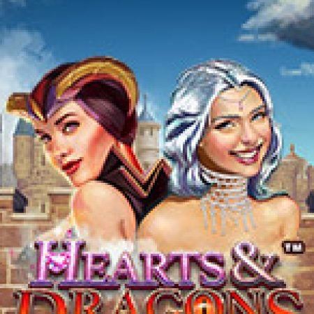 Chơi Hearts & Dragons Slot Online: Tips, Chiến Lược và Hướng Dẫn Chi Tiết