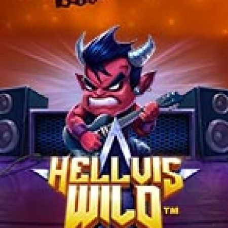 Chơi Hellvis Quỷ Dữ – Hellvis Wild Slot Online: Tips, Chiến Lược và Hướng Dẫn Chi Tiết