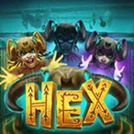 Khám Phá Hex Slot: Từ Lịch Sử Đến Cách Thức Chơi Đỉnh Cao