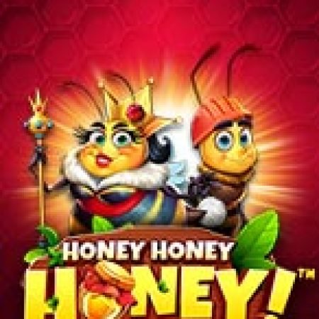 Chơi Bầy Ong Và Hũ Mật – Honey Honey Honey Slot Online: Tips, Chiến Lược và Hướng Dẫn Chi Tiết