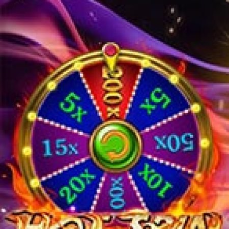 Chơi Hot Spin Slot Online: Tips, Chiến Lược và Hướng Dẫn Chi Tiết