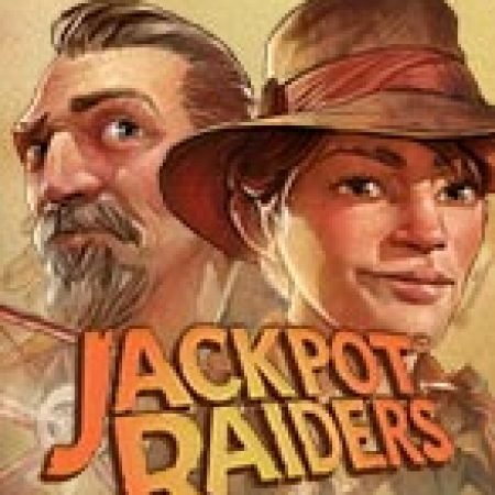 Jackpot Raiders Slot – Trải Nghiệm Game Slot Huyền Thoại và Cách Chơi Chiến Thắng