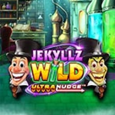 Hướng Dẫn Chơi Jekyllz Wild UltraNudge Slot: Bí Kíp Đánh Bại Mọi Thử Thách