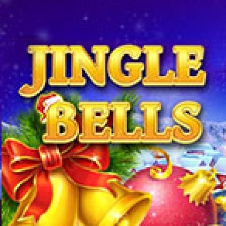 Tiếng Chuông Giáng Sinh – Jingle Bells Slot – Trải Nghiệm Game Slot Huyền Thoại và Cách Chơi Chiến Thắng