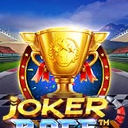 Cuộc Đua Của Những Chú Hề – Joker Race Slot: Lịch Sử, Phiên Bản Mới và Cách Thức Chơi Để Thắng Lớn