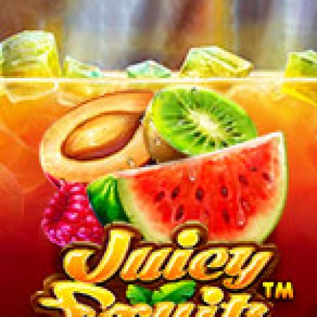 Hướng Dẫn Chơi Giải Nhiệt Mùa Hè – Juicy Fruits Slot: Bí Kíp Đánh Bại Mọi Thử Thách