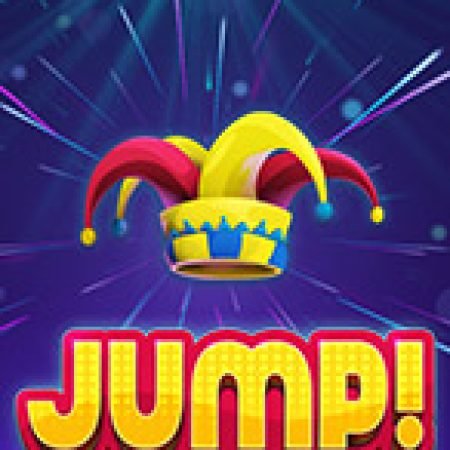 Khám Phá Jump! Slot: Từ Lịch Sử Đến Cách Thức Chơi Đỉnh Cao