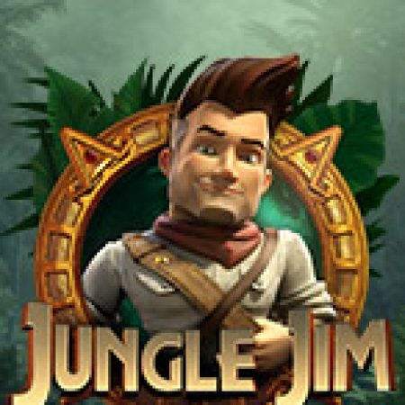 Khám Phá Jim Rừng Xanh – Jungle Jim Slot: Từ Lịch Sử Đến Cách Thức Chơi Đỉnh Cao