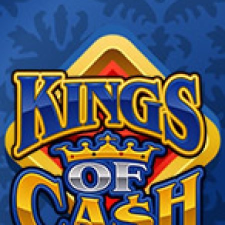 Vua Tiền Tệ – Kings of Cash Slot: Lịch Sử, Phiên Bản Mới và Cách Thức Chơi Để Thắng Lớn