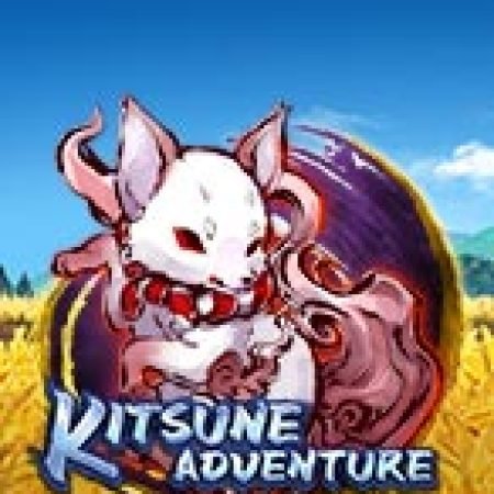 Chơi Cuộc Phiêu Lưu Của Kitsune – Kitsune Adventure Slot Online: Tips, Chiến Lược và Hướng Dẫn Chi Tiết