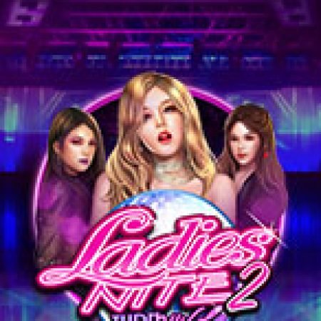 Chơi Đêm Hội Chân Dài 2 Turn Wild – Ladies Nite 2 Turn Wild Slot Online: Tips, Chiến Lược và Hướng Dẫn Chi Tiết