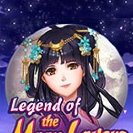 Chơi Truyền Thuyết Chị Hằng – Legend of the Moon Lovers Slot Online: Tips, Chiến Lược và Hướng Dẫn Chi Tiết