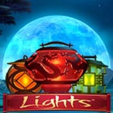 Lễ Hội Lồng Đèn – Lights Slot – Trải Nghiệm Game Slot Huyền Thoại và Cách Chơi Chiến Thắng