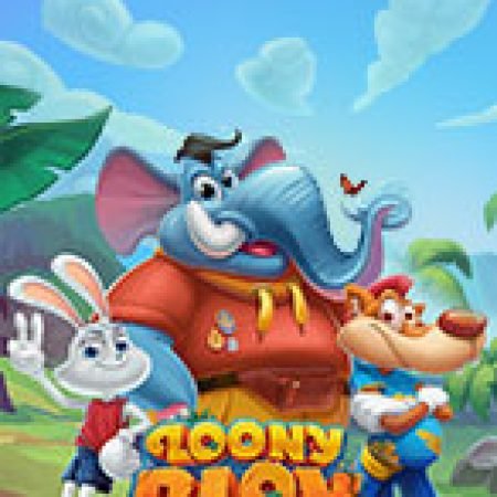 Hướng Dẫn Chơi Loony Blox Slot: Bí Kíp Đánh Bại Mọi Thử Thách