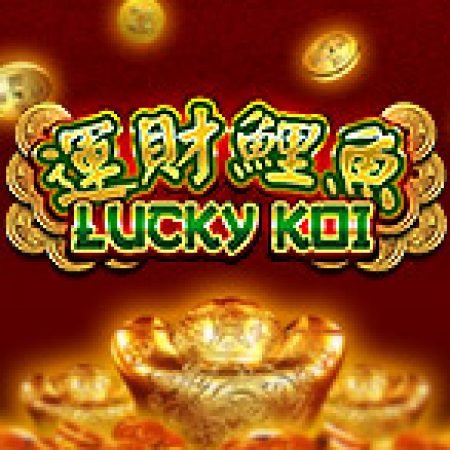 Khám Phá Lucky Koi Slot: Từ Lịch Sử Đến Cách Thức Chơi Đỉnh Cao