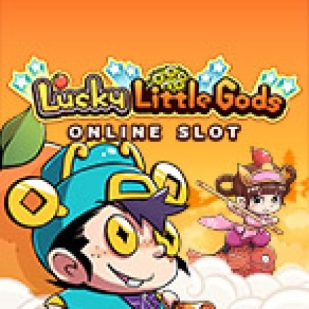 Nhóc Trùm – Lucky Little Gods Slot: Lịch Sử, Phiên Bản Mới và Cách Thức Chơi Để Thắng Lớn