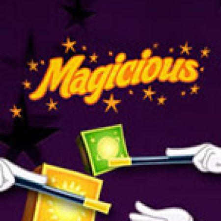 Magicious Slot – Trải Nghiệm Game Slot Huyền Thoại và Cách Chơi Chiến Thắng