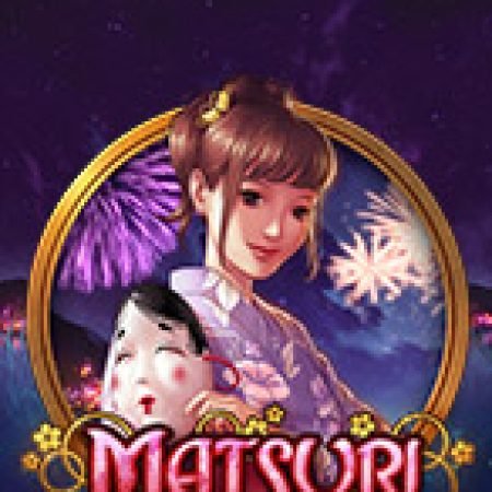 Khám Phá Matsuri Slot: Từ Lịch Sử Đến Cách Thức Chơi Đỉnh Cao