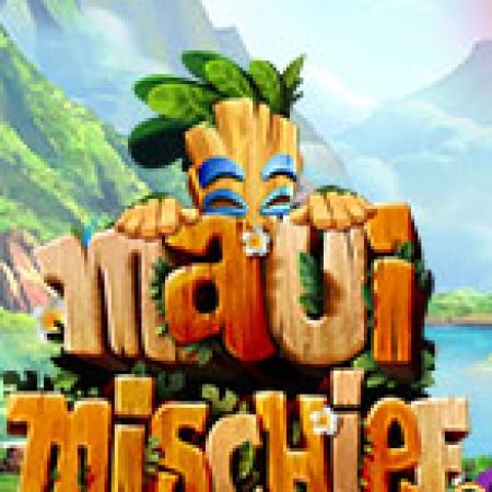 Khám Phá Đế Chế Maui – Maui Mischief Slot: Từ Lịch Sử Đến Cách Thức Chơi Đỉnh Cao