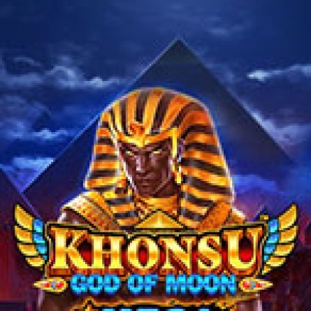 Mega Fire Blaze: Khonsu God of Moon Slot – Trải Nghiệm Game Slot Huyền Thoại và Cách Chơi Chiến Thắng