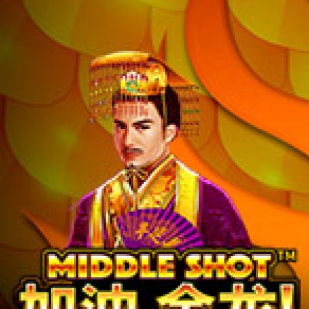 Chơi Middle Shot Slot Online: Tips, Chiến Lược và Hướng Dẫn Chi Tiết