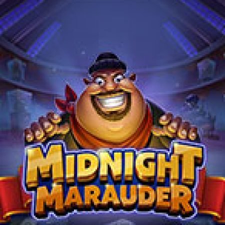 Chơi Midnight Marauder Slot Online: Tips, Chiến Lược và Hướng Dẫn Chi Tiết