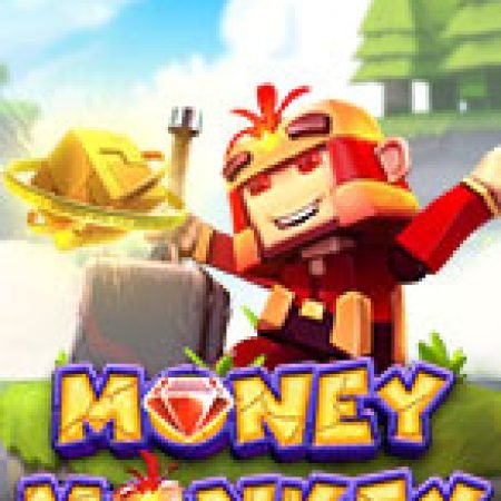 Hướng Dẫn Chơi Money Monkey Slot: Bí Kíp Đánh Bại Mọi Thử Thách