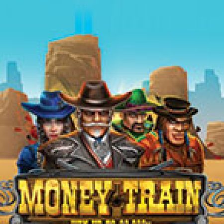 Chơi Money Train Slot Online: Tips, Chiến Lược và Hướng Dẫn Chi Tiết