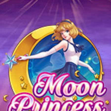 Công Chúa Ánh Trăng – Moon Princess Slot – Trải Nghiệm Game Slot Huyền Thoại và Cách Chơi Chiến Thắng