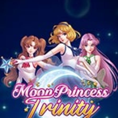 Khám Phá Công chúa mặt trăng Trinity – Moon Princess Trinity Slot: Từ Lịch Sử Đến Cách Thức Chơi Đỉnh Cao