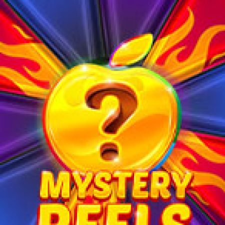 Cuộn Quay Bí Ẩn – Mystery Reels Slot: Lịch Sử, Phiên Bản Mới và Cách Thức Chơi Để Thắng Lớn