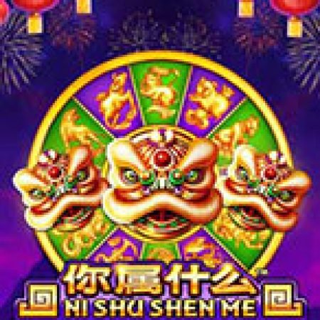 Chơi Ni Shu Shen Me Slot Online: Tips, Chiến Lược và Hướng Dẫn Chi Tiết