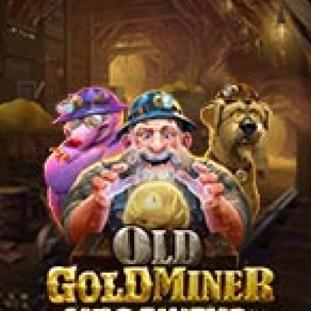 Chơi Mỏ Vàng Bị Lãng Quên – Old Gold Miner Megaways Slot Online: Tips, Chiến Lược và Hướng Dẫn Chi Tiết