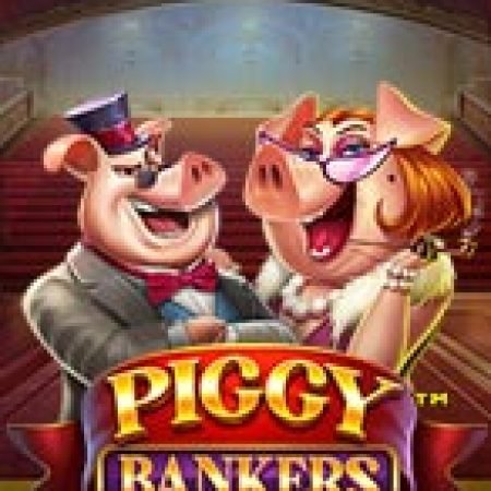 Hướng Dẫn Chơi Ngân Hàng Heo Xinh – Piggy Bankers Slot: Bí Kíp Đánh Bại Mọi Thử Thách