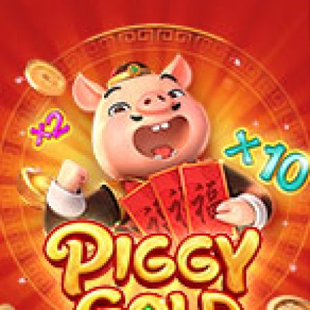 Hướng Dẫn Chơi Chú Heo Vàng – Piggy Gold Slot: Bí Kíp Đánh Bại Mọi Thử Thách