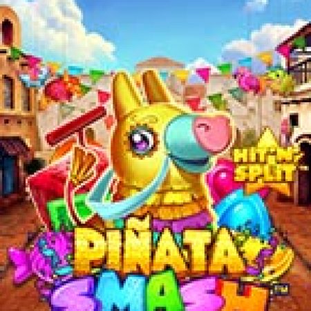Hướng Dẫn Chơi Piñata Smash™ Slot: Bí Kíp Đánh Bại Mọi Thử Thách