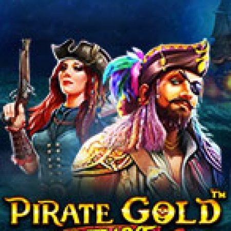 Hướng Dẫn Chơi Kho Báu Cướp Biển – Pirate Gold Deluxe Slot: Bí Kíp Đánh Bại Mọi Thử Thách