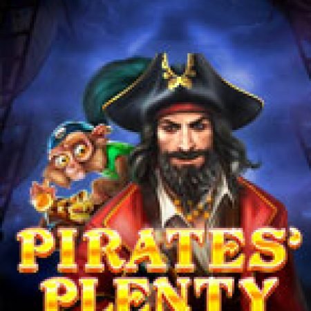 Chơi Hồn Ma Hải Tặc – Cuộc Chiến Vàng – Pirates’ Plenty Battle for Gold Slot Online: Tips, Chiến Lược và Hướng Dẫn Chi Tiết