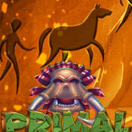 Chơi Primal Megaways Slot Online: Tips, Chiến Lược và Hướng Dẫn Chi Tiết