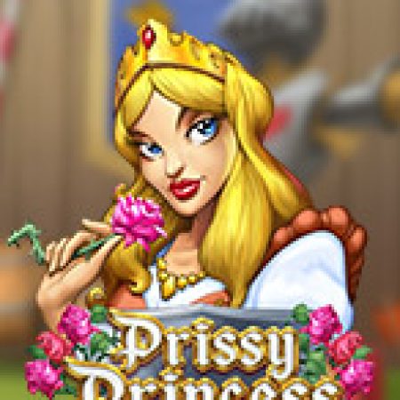 Công chúa Prissy – Prissy Princess Slot – Trải Nghiệm Game Slot Huyền Thoại và Cách Chơi Chiến Thắng
