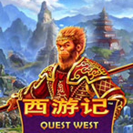 Chơi Quest West Slot Online: Tips, Chiến Lược và Hướng Dẫn Chi Tiết