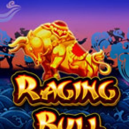 Hướng Dẫn Chơi Nổ Hũ Bò Vàng – Raging Bull Slot: Bí Kíp Đánh Bại Mọi Thử Thách