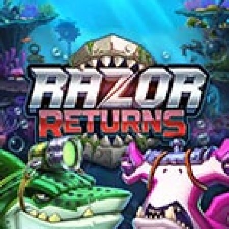 Khám Phá Razor Returns Slot: Từ Lịch Sử Đến Cách Thức Chơi Đỉnh Cao