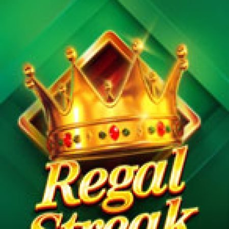 Hướng Dẫn Chơi Vương Miện – Regal Streak Slot: Bí Kíp Đánh Bại Mọi Thử Thách