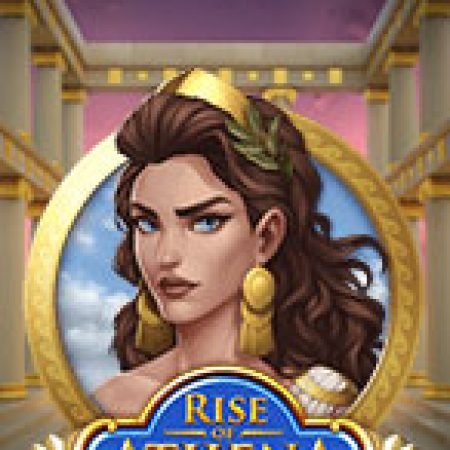 Athena Trỗi Dậy – Rise of Athena Slot – Trải Nghiệm Game Slot Huyền Thoại và Cách Chơi Chiến Thắng