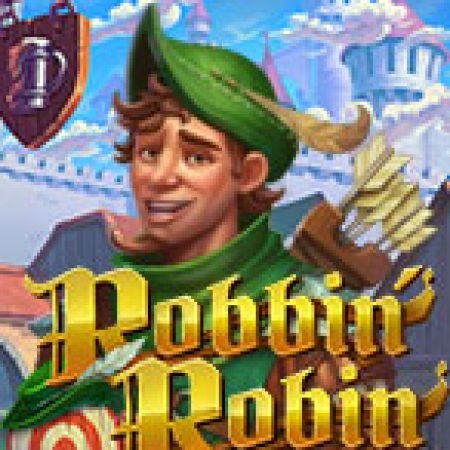 Hướng Dẫn Chơi Robbin Robin Slot: Bí Kíp Đánh Bại Mọi Thử Thách