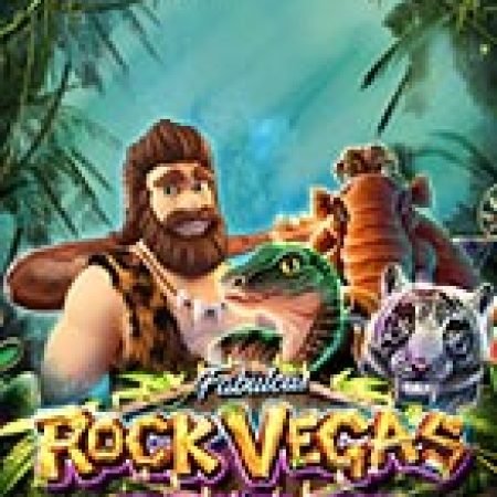 Hướng Dẫn Chơi Vegas Thời Đồ Đá – Rock Vegas Slot: Bí Kíp Đánh Bại Mọi Thử Thách