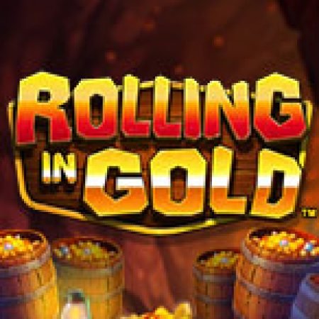 Rolling in Gold Slot – Trải Nghiệm Game Slot Huyền Thoại và Cách Chơi Chiến Thắng