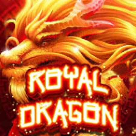 Royal Dragon Infinity Reels Slot – Trải Nghiệm Game Slot Huyền Thoại và Cách Chơi Chiến Thắng